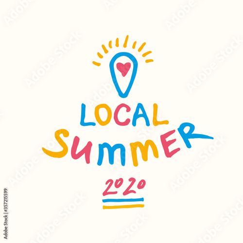 Local Summer. 2020. Vector bright colorful logo. Symbol of local business, tourism, recreation. Template for poster, banner, signboard, web, card, sticker. 