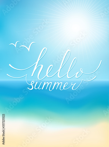 Beach sea and sun. Lettering "hello summer". Summer vector background travel poster