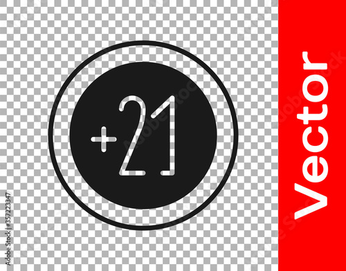 Black Alcohol 21 plus icon isolated on transparent background. Prohibiting alcohol beverages. Vector Illustration.