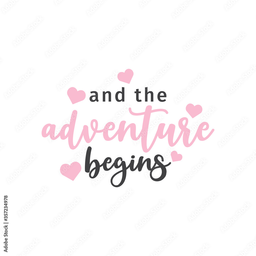 And the adventure begins quote typography