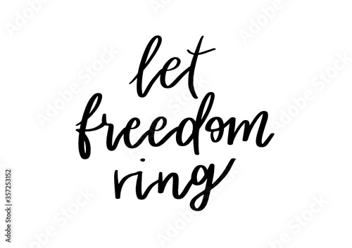 Let freedom Ring   USA America   Patriotic Quotes   4th of July Crafts