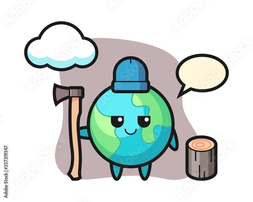 Earth cartoon as a woodcutter