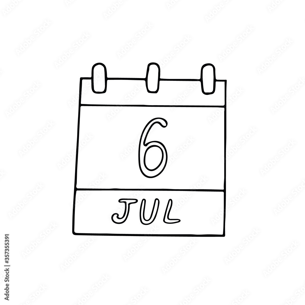 calendar hand drawn in doodle style. July 6. World Kiss Day, date. icon, sticker, element, design. planning, business holiday calendar hand drawn in doodle style. July 6. World Kiss Day, date. icon, sticker, element, design. planning, business holiday