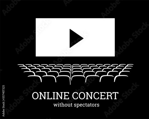 Online concert without spectators. Vector illustration with empty auditorium and video player on screen. Against the spread of coronavirus, covid-19