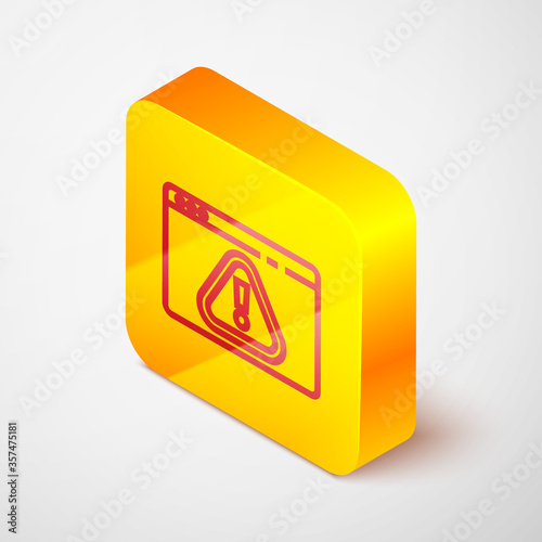Isometric line Browser with exclamation mark icon isolated on grey background. Alert message smartphone notification. Yellow square button. Vector Illustration