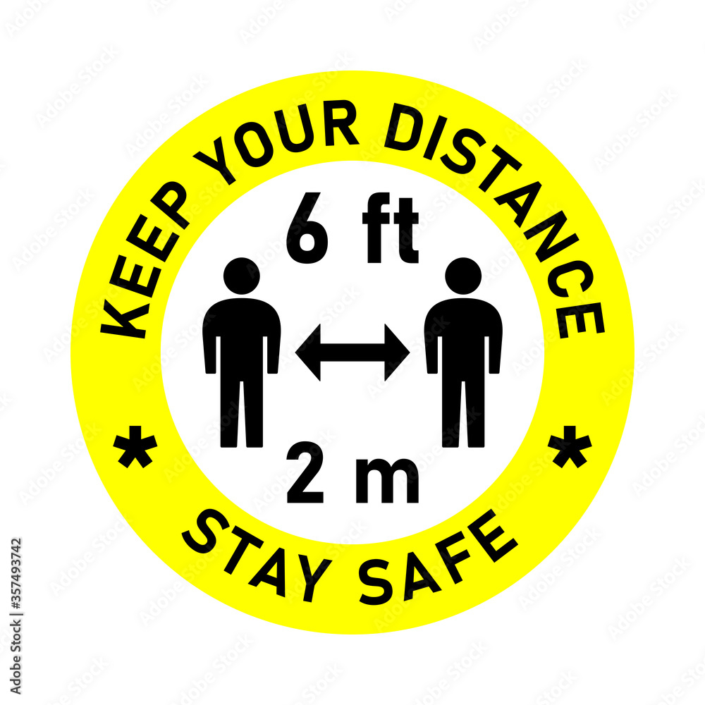 Keep Your Distance Stay Safe Social Distancing Traffic Sign Style Round Keep a Safe Distance of 6 ft or 6 Feet 2 m or 2 Metres Adhesive or Badge Instruction Icon. Vector Image. Keep Your Distance Stay Safe Social Distancing Traffic Sign Style Round Keep a Safe Distance of 6 ft or 6 Feet 2 m or 2 Metres Adhesive or Badge Instruction Icon. Vector Image.