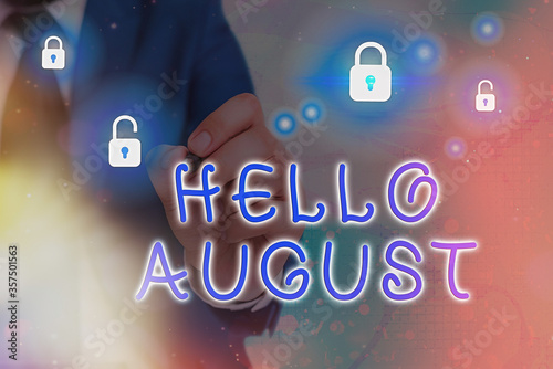 Text sign showing Hello August. Business photo text a positive greeting for the month of summertime season photo