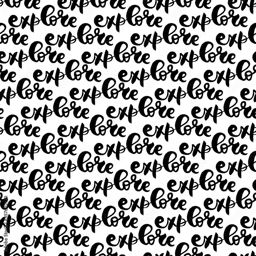 hand drawn painted seamless pattern with handwritten lettering explore on white background hand drawn painted seamless pattern with handwritten lettering explore on white background