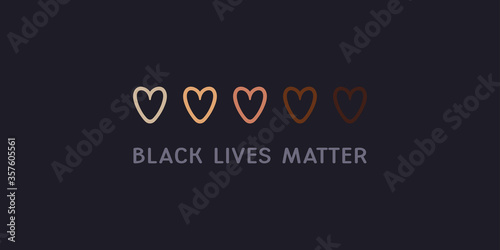 Black lives matter. Anti racism and racial equality and tolerance banner. Row of hand drawn hearts colored from white to black.Vector illustration, social media template, designer dark background, blm photo
