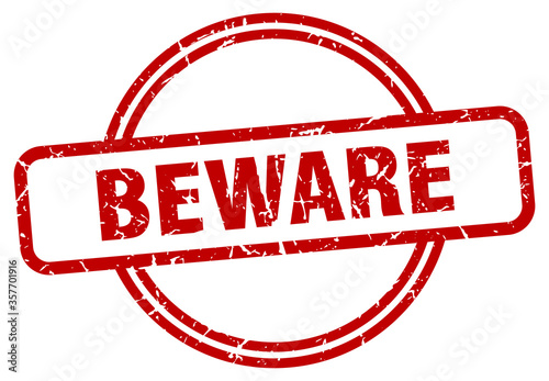 beware grunge stamp. beware round vintage stamp