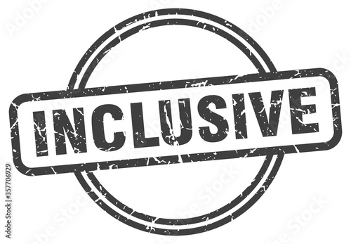 inclusive grunge stamp. inclusive round vintage stamp