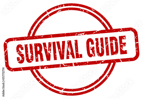 survival guide grunge stamp. survival guide round vintage stamp