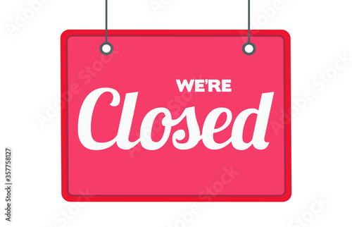Sorry we are closed hanging sign vector illustration. Eps 10