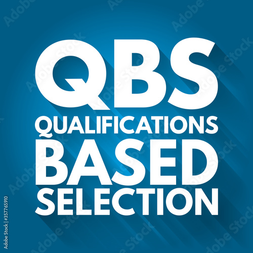 QBS - Qualifications Based Selection acronym, business concept background