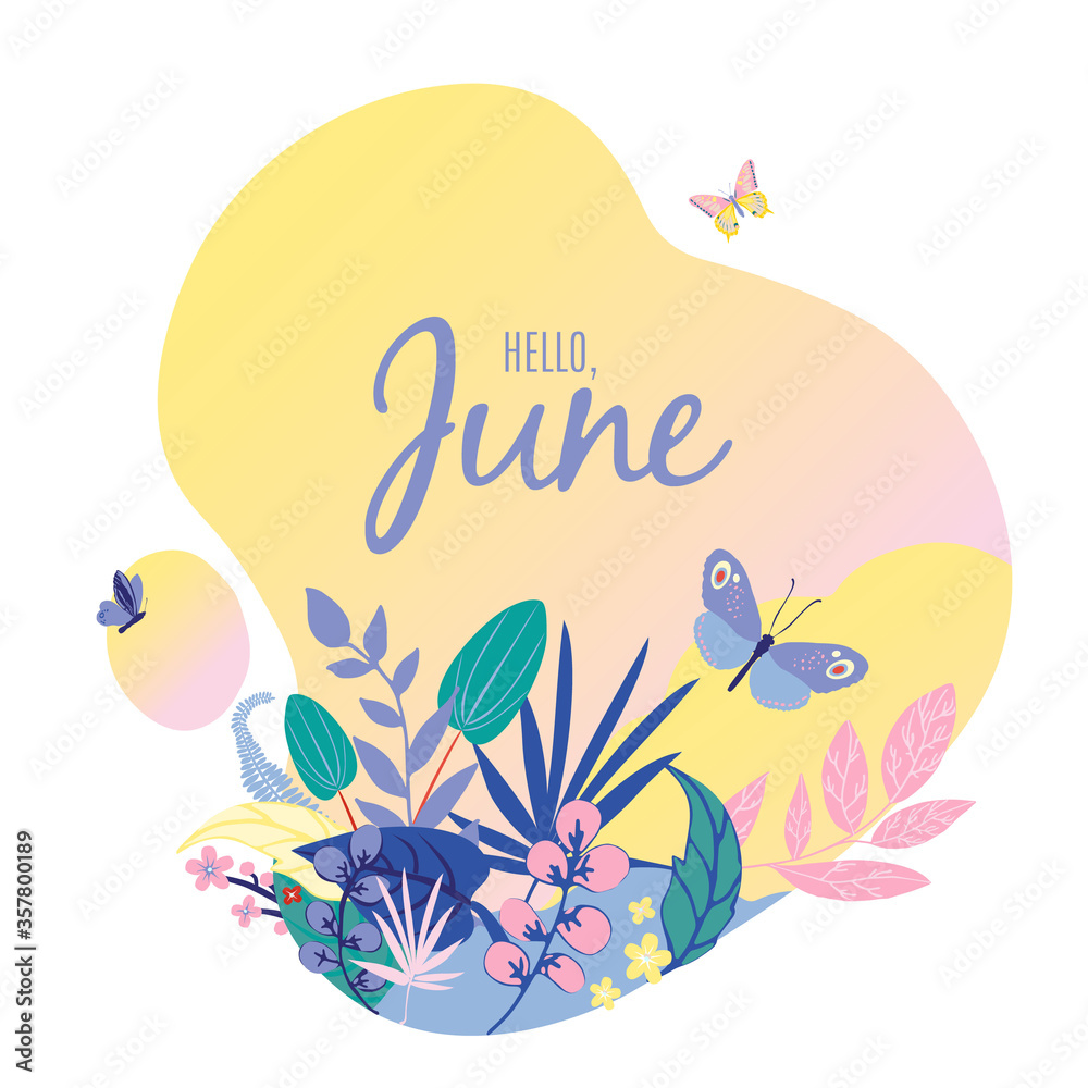 Monthly calendar page with text Hello June. Colorful summer card or background with beautiful butterflies, leaves, grass and flowers. Vector illustration.
