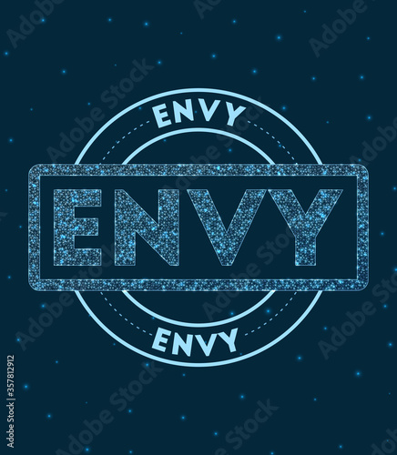 Envy. Glowing round badge. Network style geometric envy stamp in space. Vector illustration.