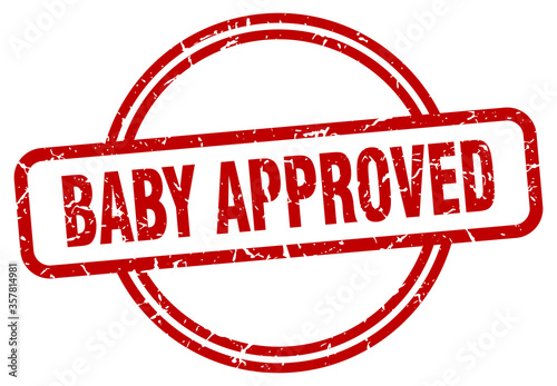 baby approved grunge stamp. baby approved round vintage stamp