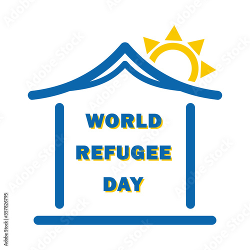 World Refugee Day vector image of peaceful calm home comfort of home and sun with text.
