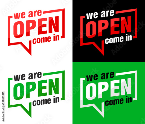 We are open stickers icon set. Invitation come in on transparent background. Vector