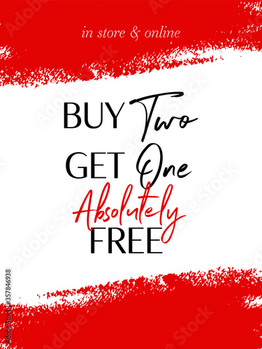 Buy 2 Get 1 Free sale sign text over minimal abstract paint design background vector. 