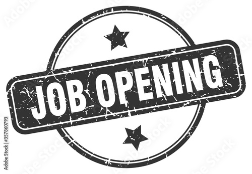 job opening grunge stamp. job opening round vintage stamp