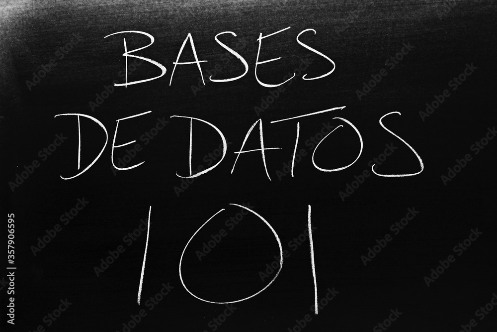 The words Bases De Datos 101 on a blackboard in chalk. Translation