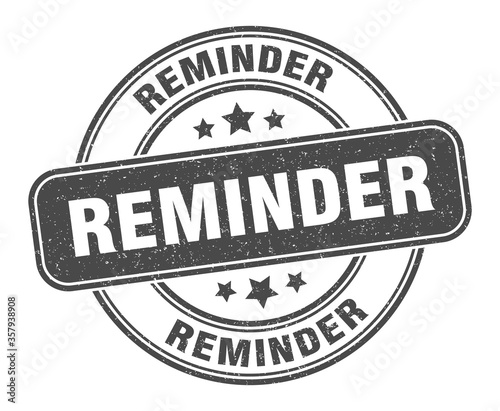 reminder stamp. reminder label. round grunge sign