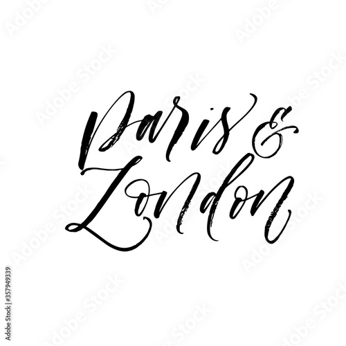Paris and London card. Hand drawn brush style modern calligraphy. Vector illustration of handwritten lettering. 