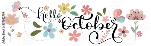 Hello October. OCTOBER month vector with flowers and leaves. Decoration floral. Illustration month October	

