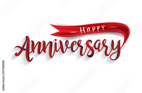 Happy Anniversary lettering text banner. Handmade calligraphy vector illustration isolated with red ribbon background.