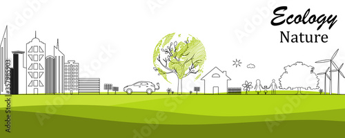Environmentally friendly world.