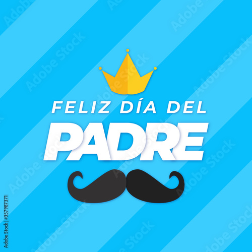 Feliz día del padre en español. Happy father's day in Spanish. Vector illustration