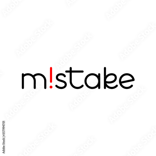mistake text logo. black word with red exclamation point. error symbol. smart sign. wrong concept. miscommunication icon; vector template. design element for blog, article, headline