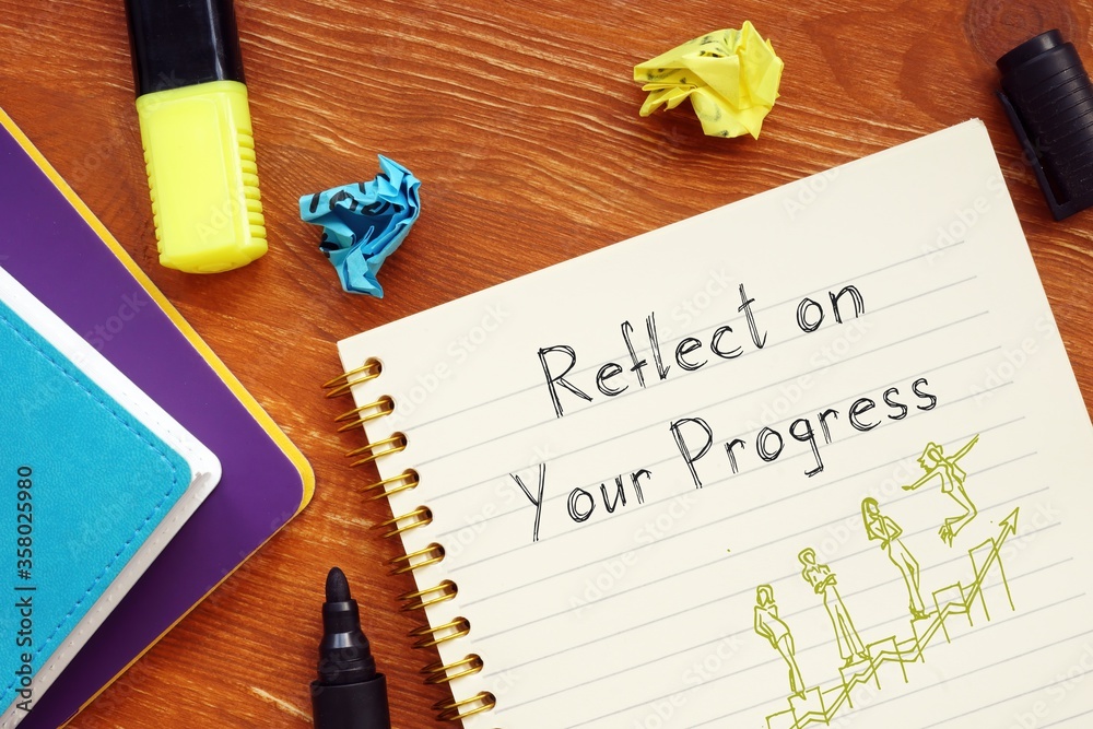Reflect on Your Progress phrase on the page. Reflect on Your Progress phrase on the page.