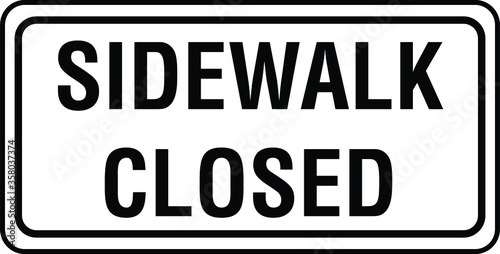 SIDEWALK CLOSED warning vectors sign