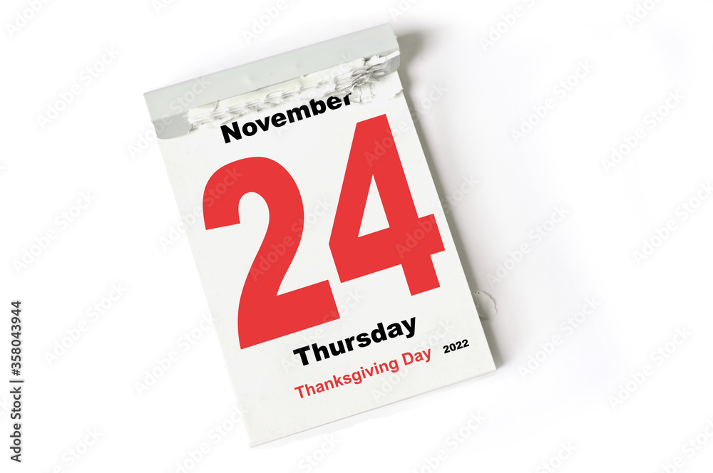 24 November 2022 Thanksgiving Day 24 November 2022 Thanksgiving Day