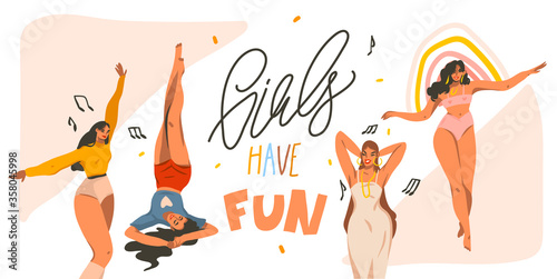Hand drawn vector abstract stock graphic illustration with young smiling females dancing party at home and handwritten lettering quote,Girls have fun isolated on white background