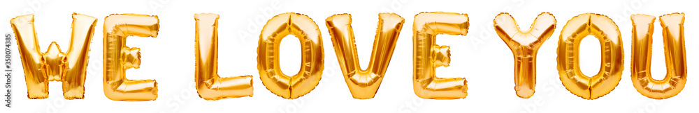 Golden words WE LOVE YOU made of inflatable balloons isolated on white background. Gold foil helium balloon letters, love message, balloons lettering Golden words WE LOVE YOU made of inflatable balloons isolated on white background. Gold foil helium balloon letters, love message, balloons lettering