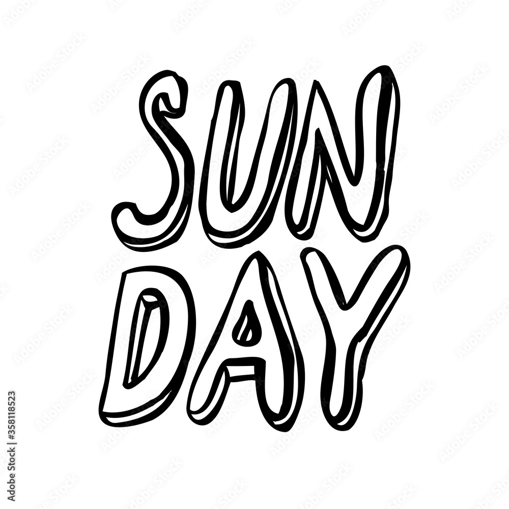 Sunday - inspirational lettering design for posters, flyers, t-shirts, cards, invitations, stickers, banners. Hand painted brush pen modern calligraphy isolated on a white background. Sunday - inspirational lettering design for posters, flyers, t-shirts, cards, invitations, stickers, banners. Hand painted brush pen modern calligraphy isolated on a white background.