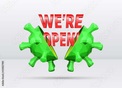 Opening and reopening sign after the lockdown end and coronavirus victory