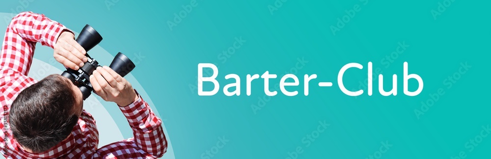 Fototapeta premium Barter-Club. Mann mit Fernglas aus Vogelperspektive. Beobachtung, Draufsicht, Panorama. Business Text auf blau. Statistik, Wirtschaft