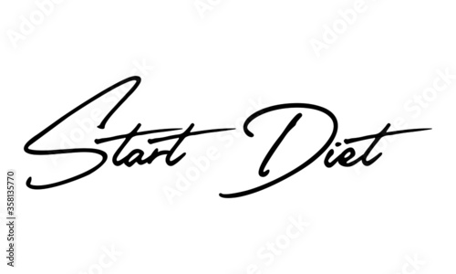 Start Diet Typography Handwritten Text 
Positive Quote
