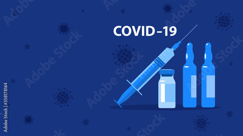 Vaccine and syringe. Novel coronavirus (2019-nCoV). Covid-19 medicine that will stop the epidemic and save people. Medicine infectious concept.
