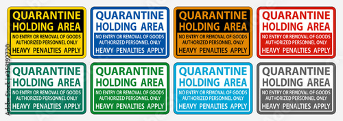 Quarantine Holding Area Sign Isolate On White Background,Vector Illustration EPS.10