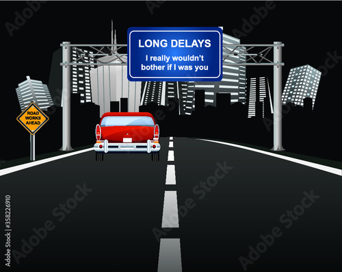 Comical roadworks ahead with long delays signs with vehicle entering generic city 
