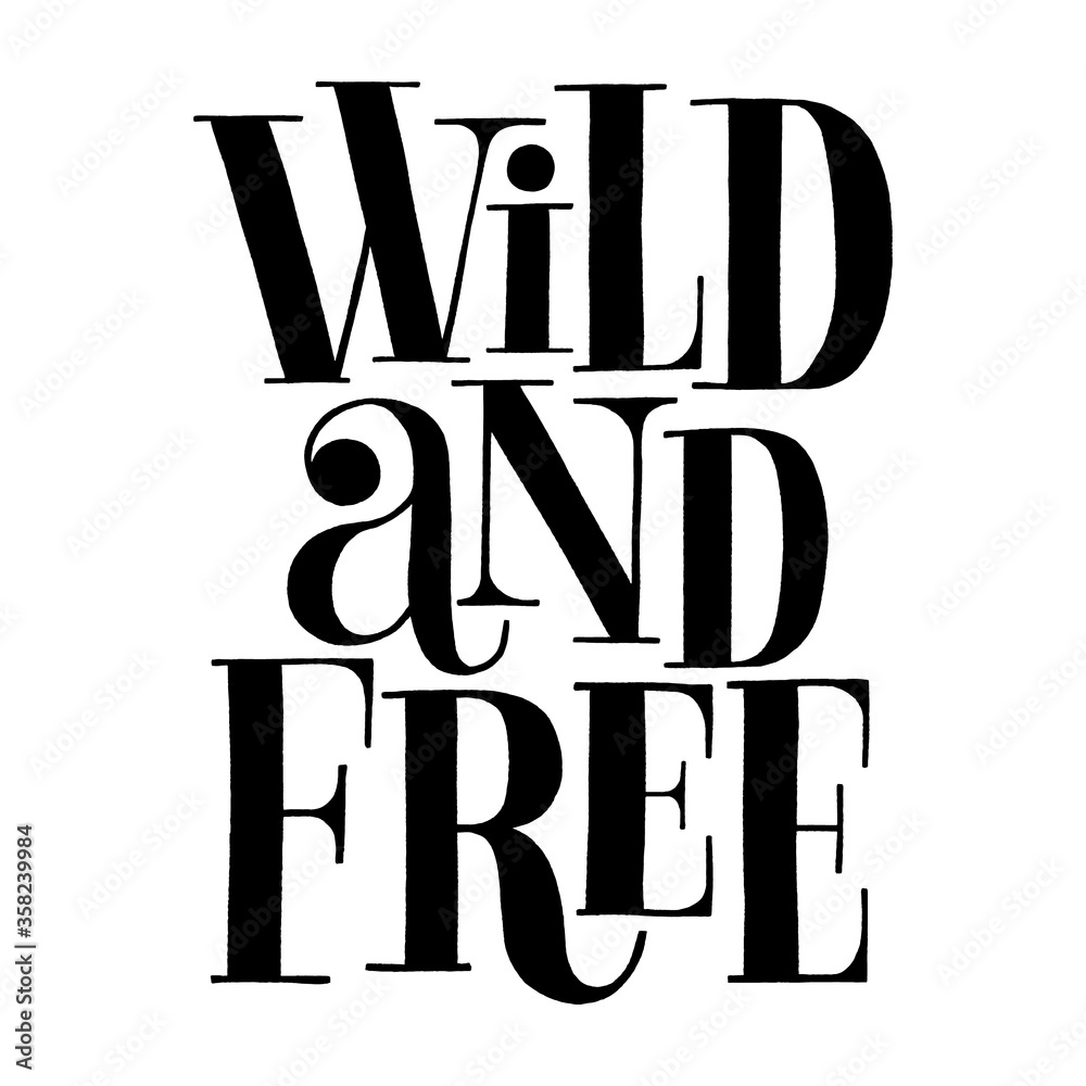 Obraz premium Wild and free