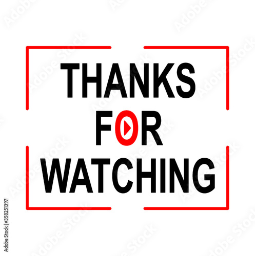 THANKS FOR WATCHING on the white background