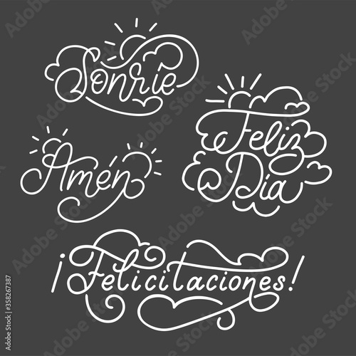 Felicitaciones, Feliz Dia, Amen, Sonrie spanish translation of Congratulations, Happy Day, Let It Be So, Smile phrases.