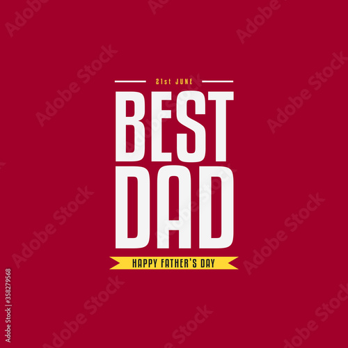 VECTOR BEST DAD TYPEFACE.HAPPY FATHER'S DAY 2020. Red background with Yellow contrast