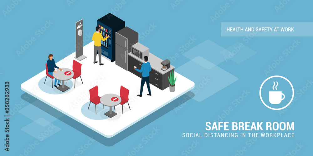 Safe break room and social distancing